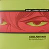 Matthew Sweet/Girlfriend The Superdeformed EP